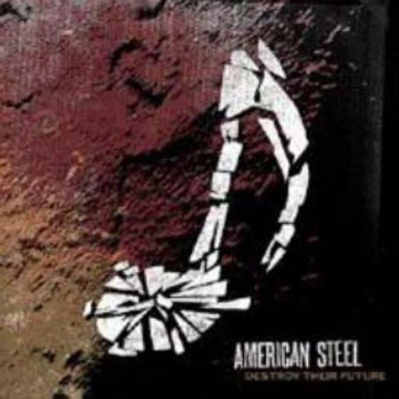 American Steel Destroy Their Future Vinyl Record