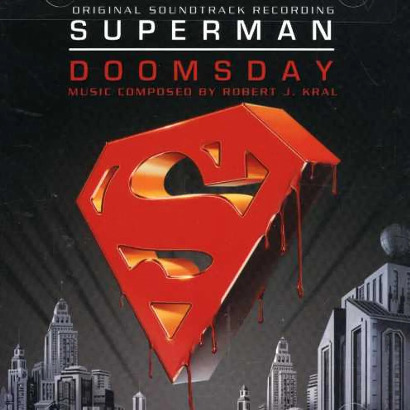 Robert Kral SUPERMAN: DOOMSDAY / Original Soundtrack CD
