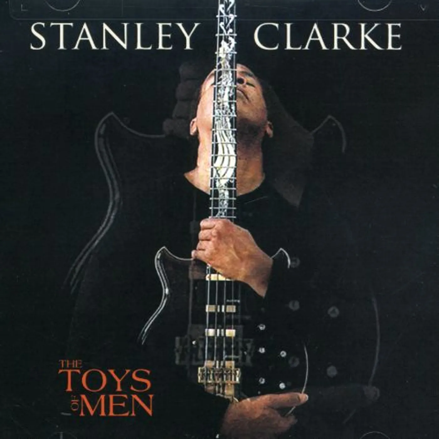 Stanley Clarke TOYS OF MEN CD