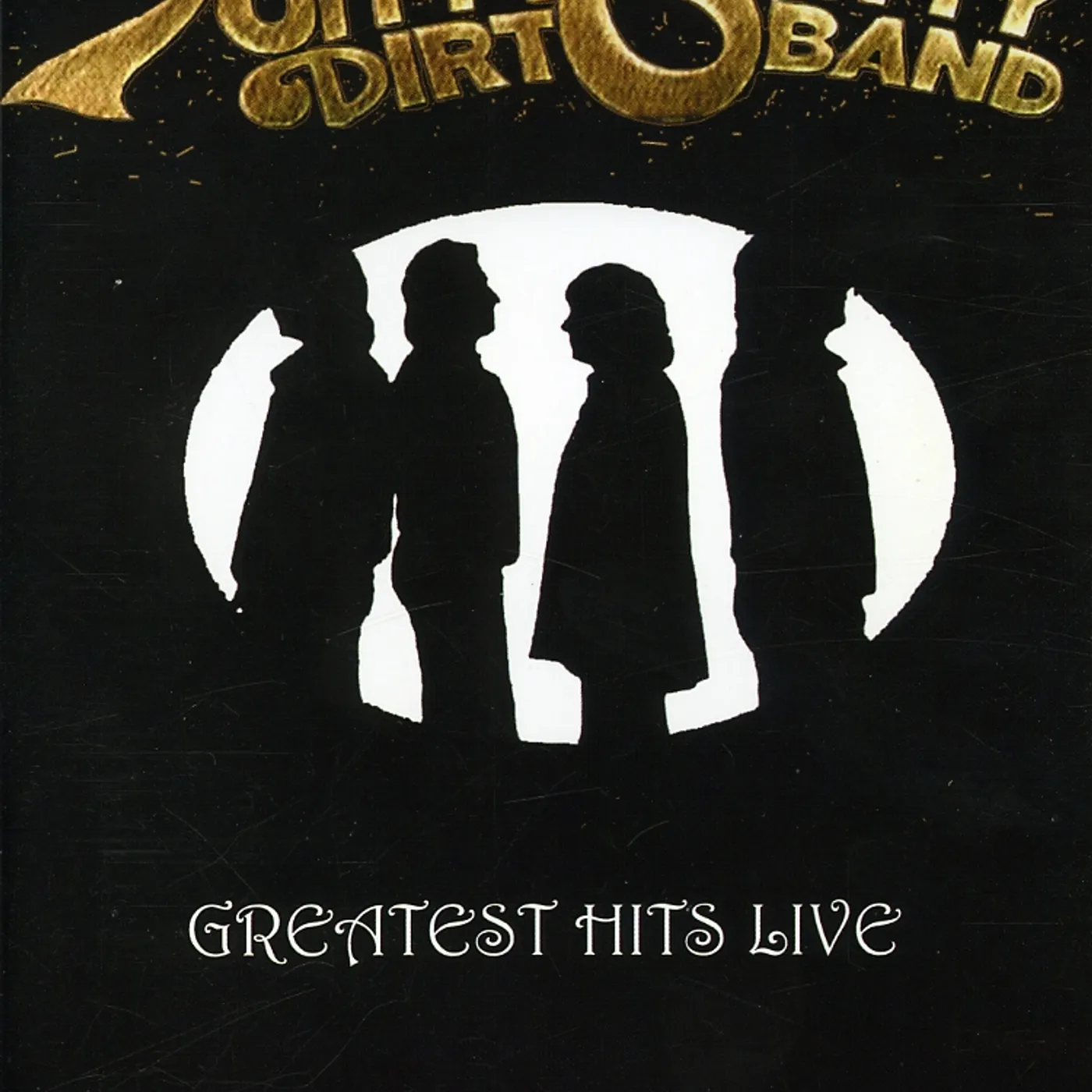 The Nitty Gritty Dirty Band GREATEST HITS LIVE DVD