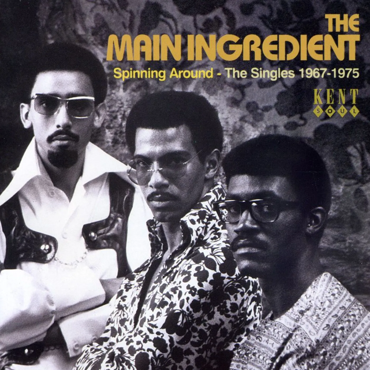 The Main Ingredient SPINNING AROUND: THE SINGLES 1967-1975 CD