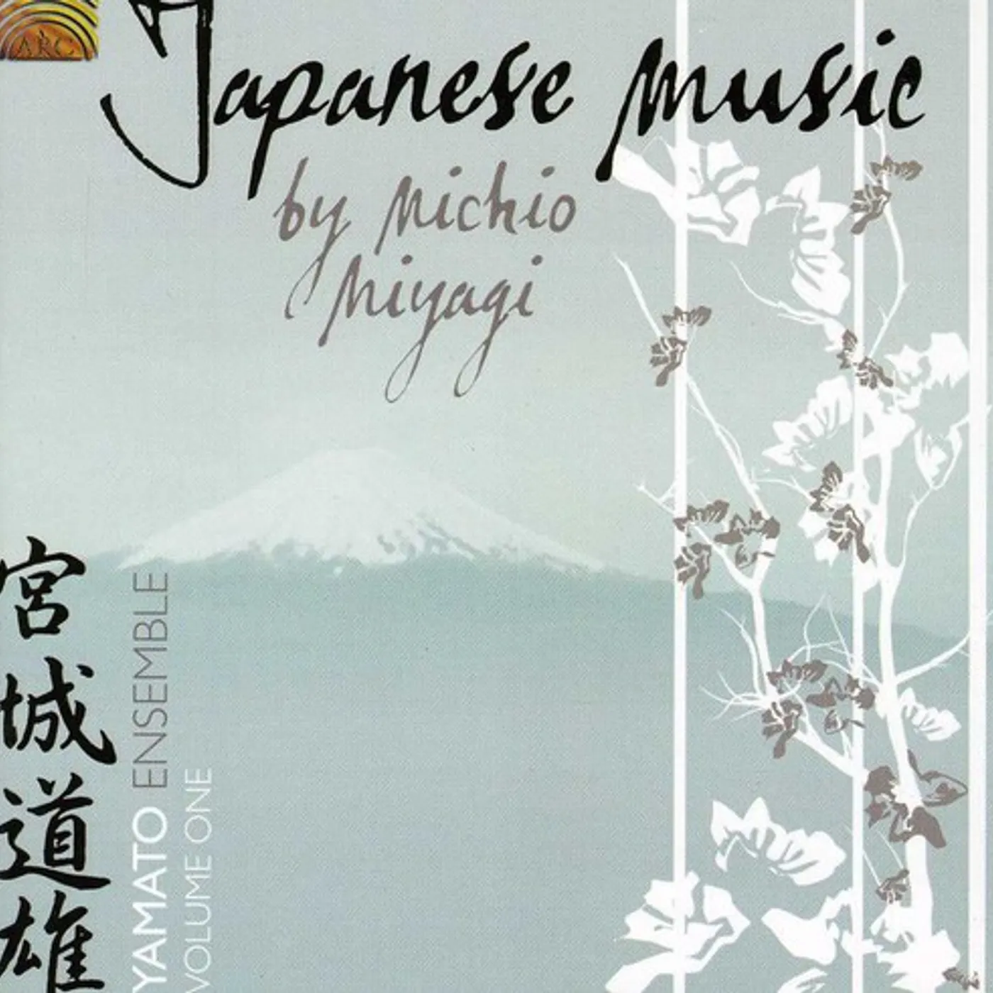 Yamato Ensemble JAPANESE MUSIC BY MICHIO MIYAGI 1 CD