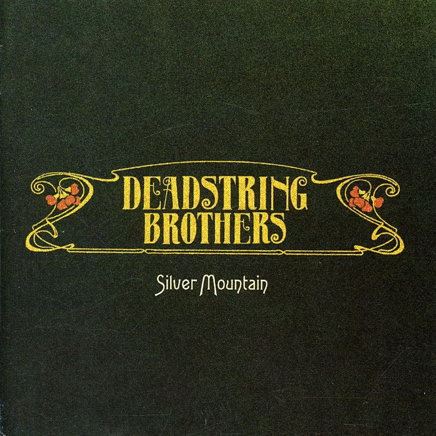 Deadstring Brothers SILVER MOUNTAIN CD