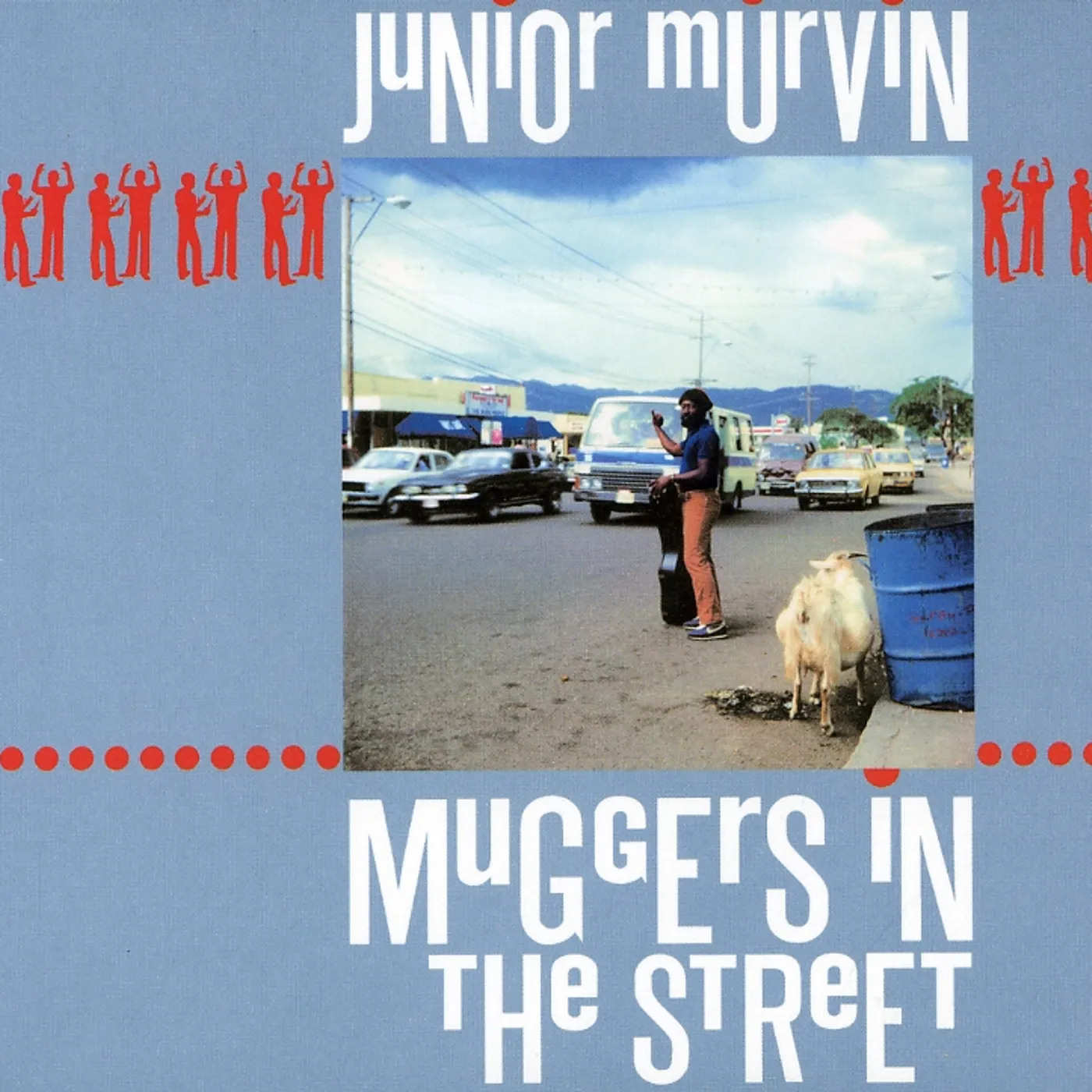 Junior Murvin MUGGERS IN THE STREET CD
