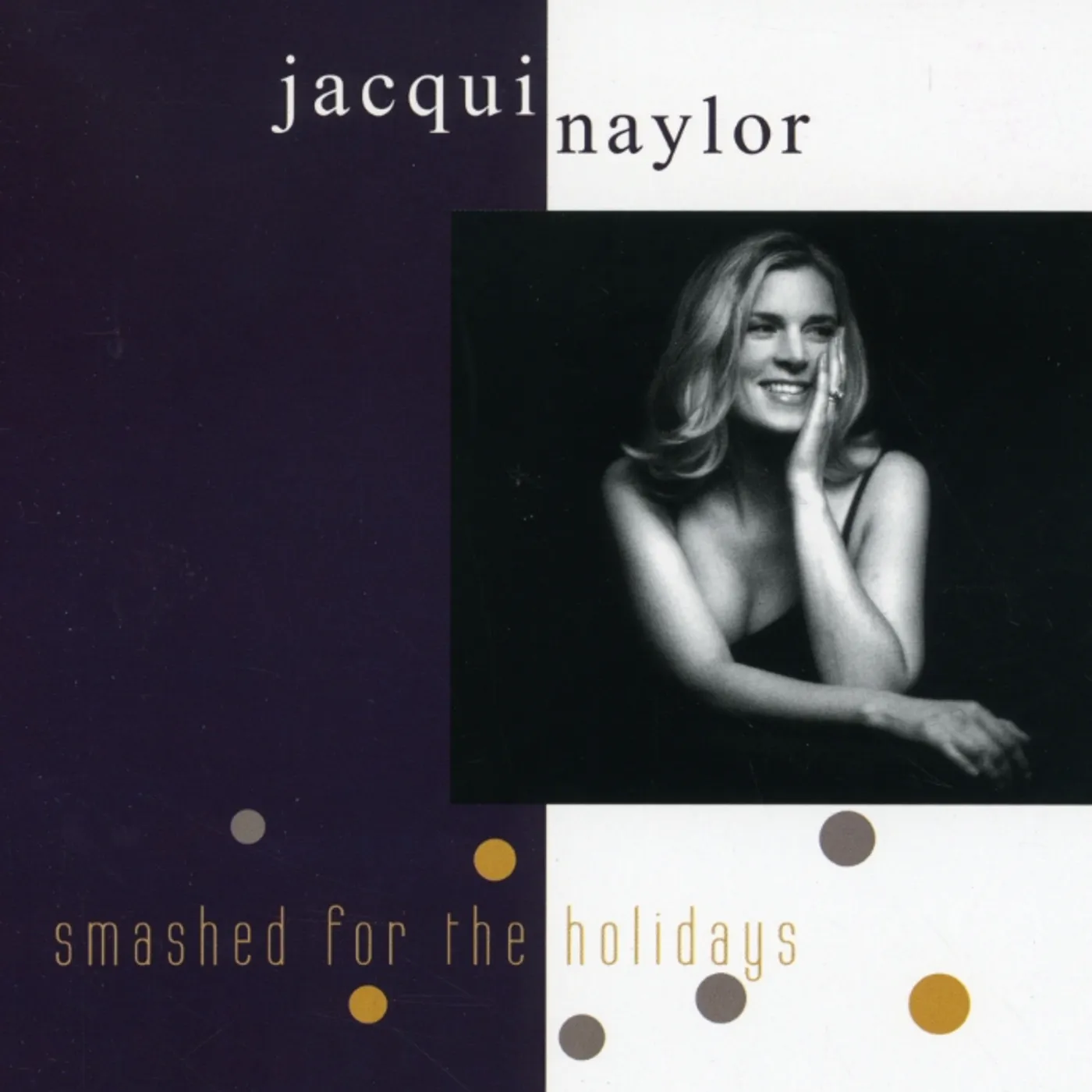 Jacqui Naylor SMASHED FOR THE HOLIDAYS CD