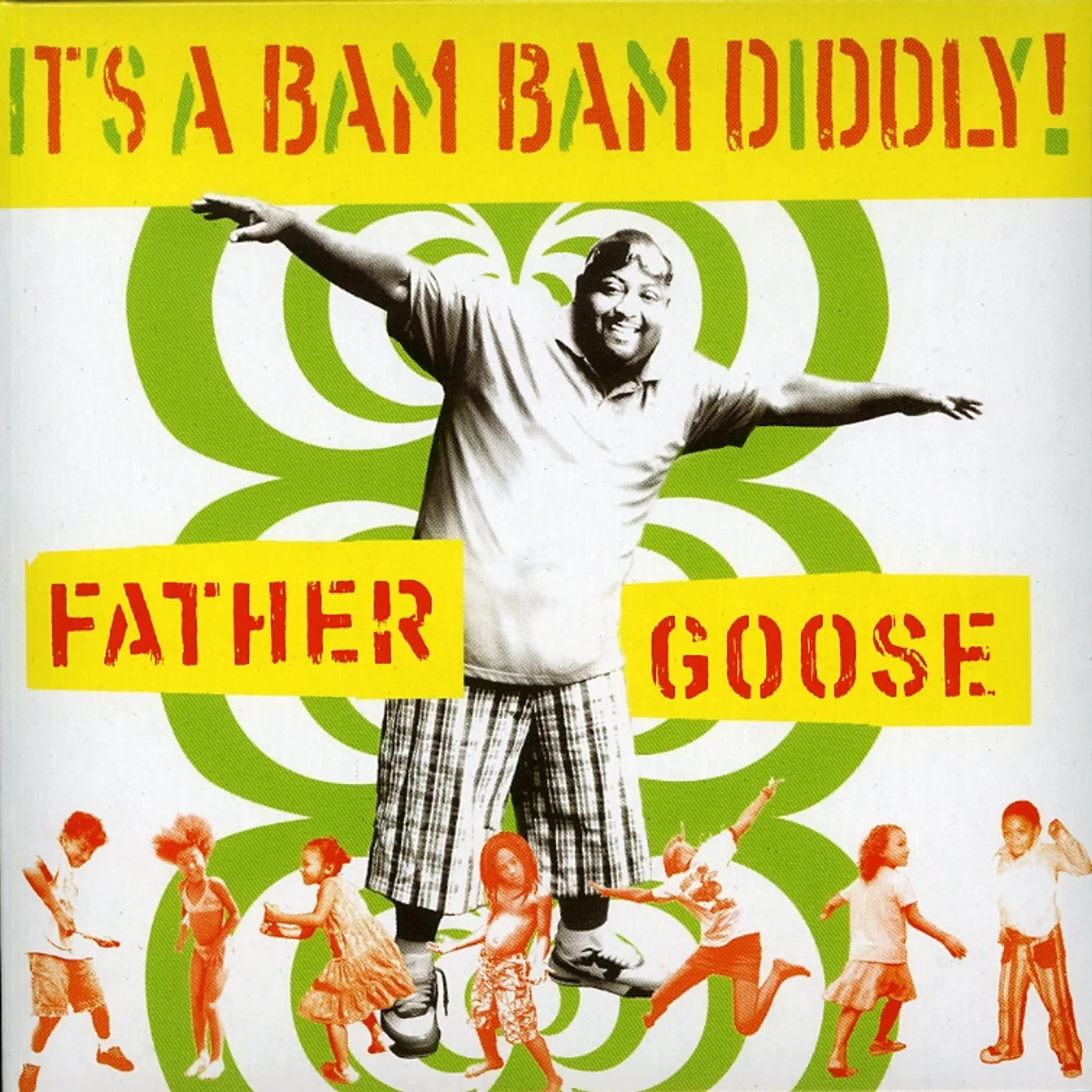 Father Goose IT'S A BAM BAM DIDDLY CD