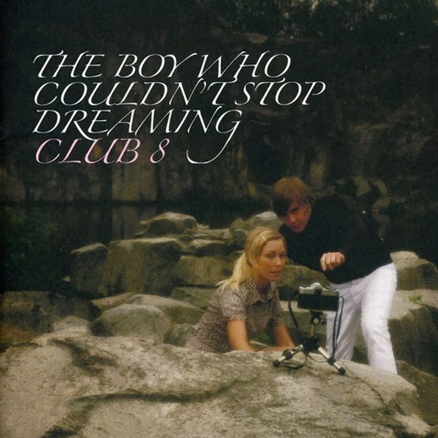 Club 8 BOY WHO COULDN'T STOP DREAMING CD