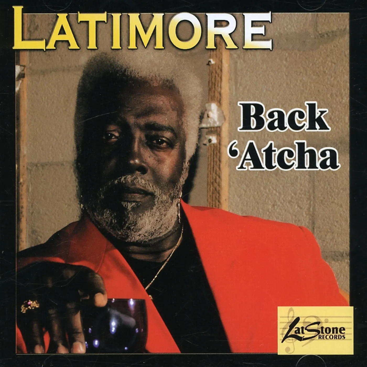 Latimore BACK ATCHA CD