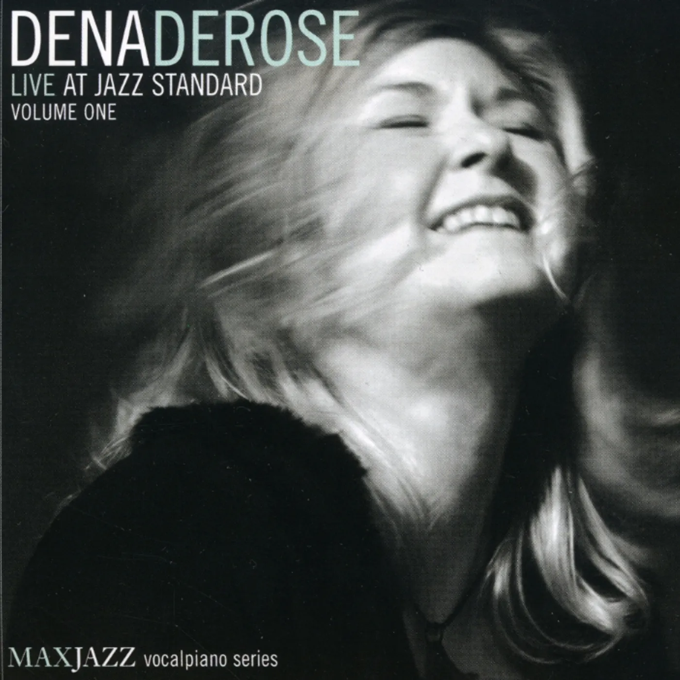 Dena DeRose LIVE AT JAZZ STANDARD 1 CD