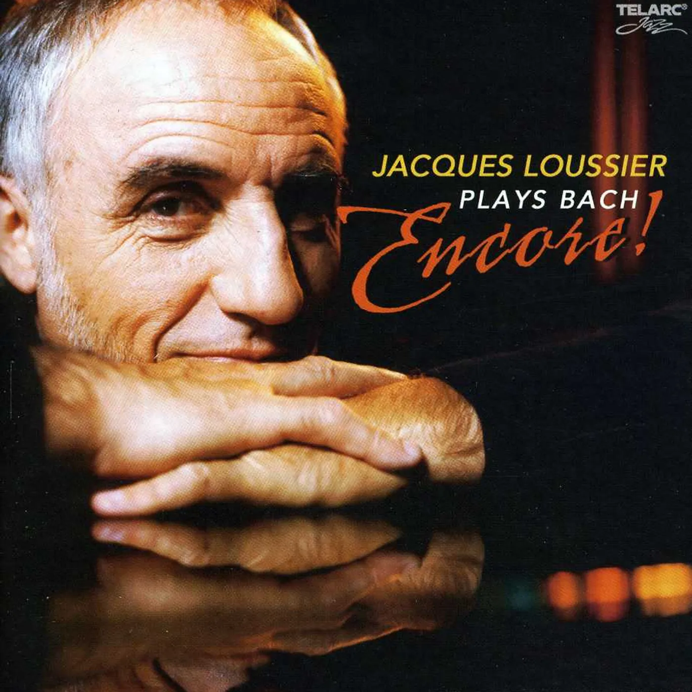ENCORE: JACQUES LOUSSIER PLAYS BACH CD