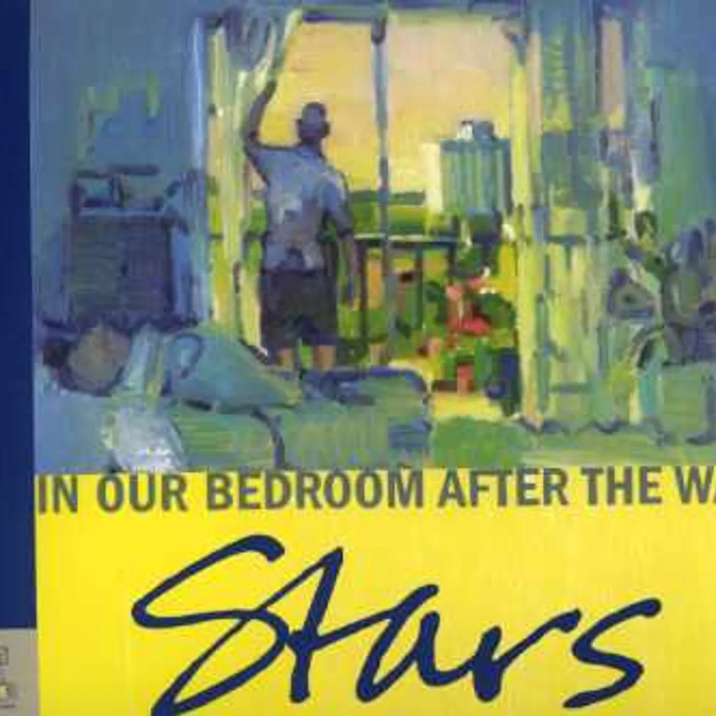 Stars IN OUR BEDROOM AFTER THE WAR CD
