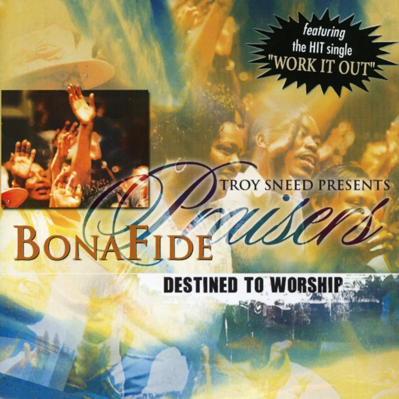 Bonafide Praisers DESTINED TO WORSHIP CD