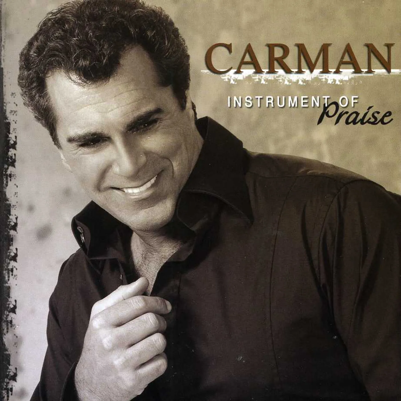Carman INSTRUMENT OF PRAISE CD