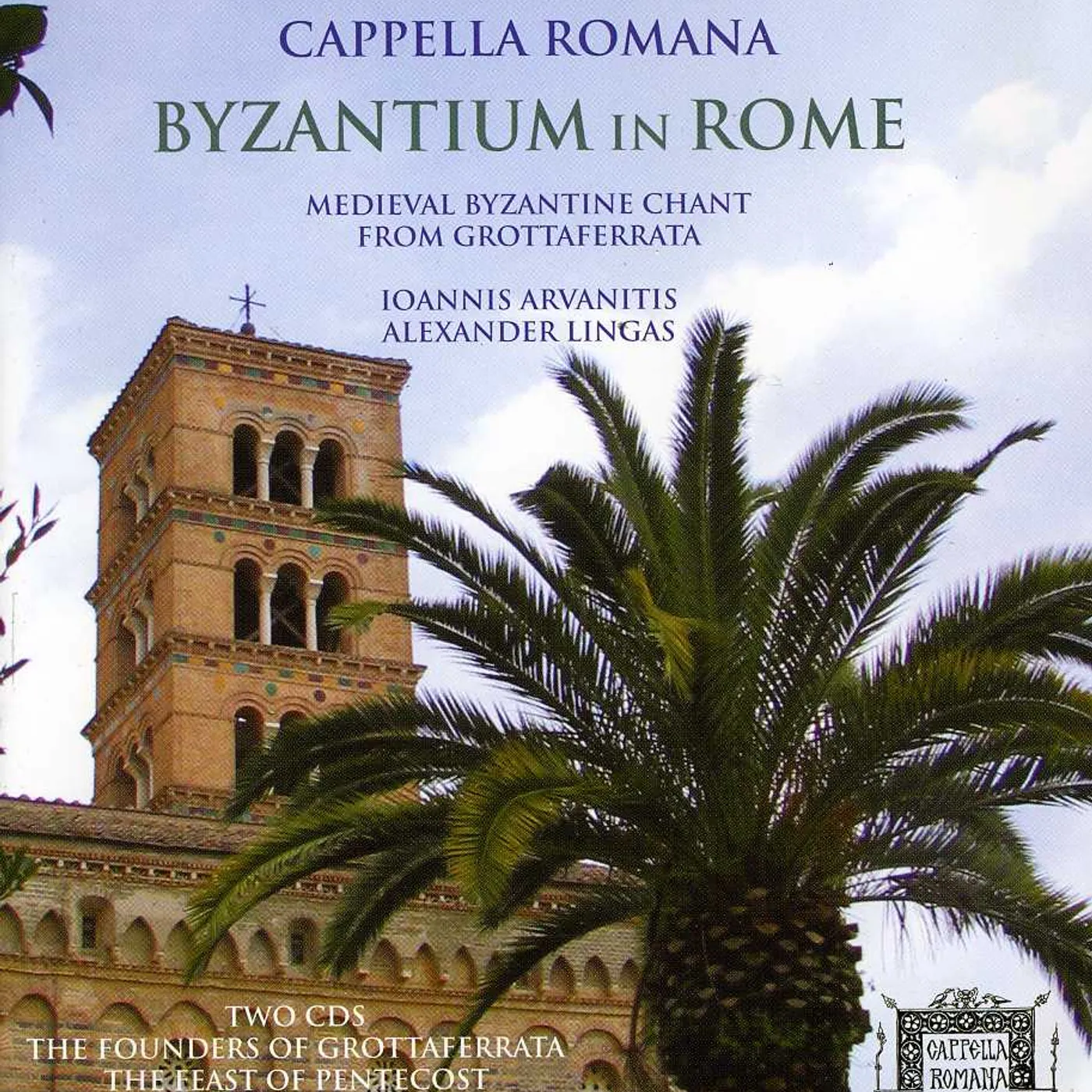 Cappella Romana BYZANTIUM IN ROME CD