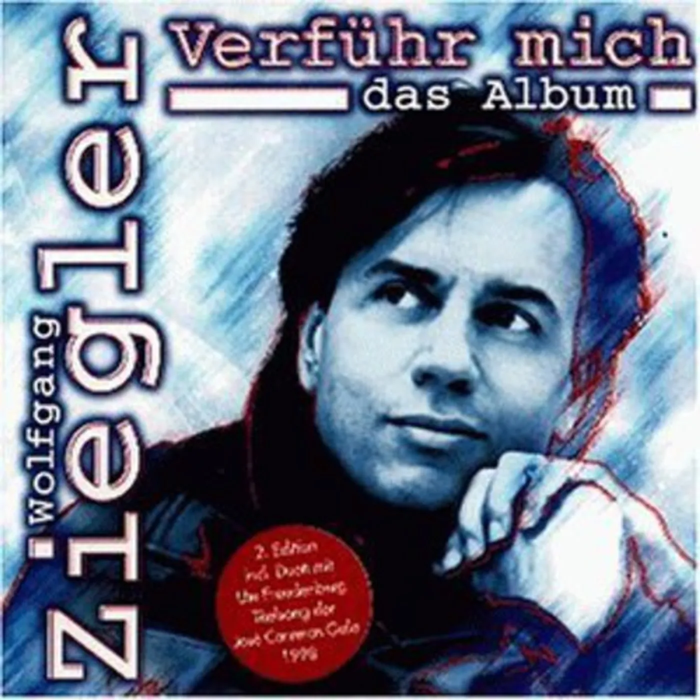 Wolfgang Ziegler VERFUHR MICH: 2. EDITION CD