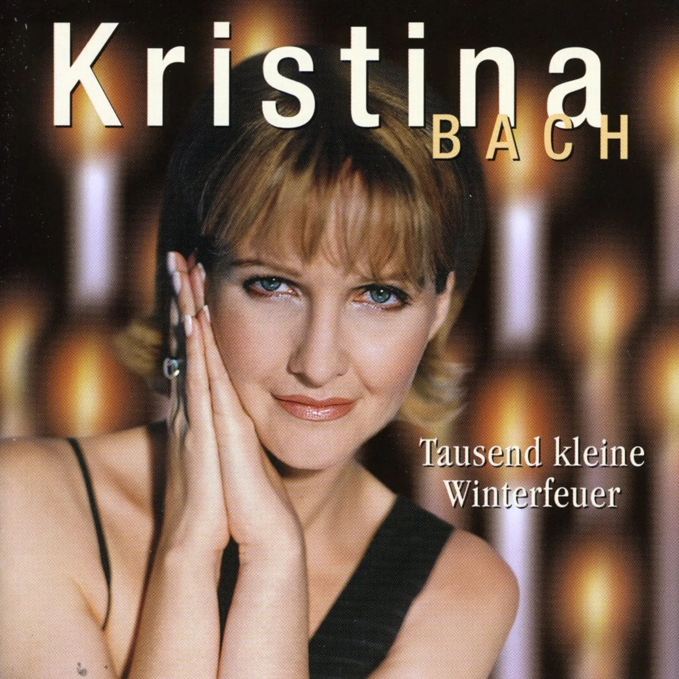 Kristina Bach TAUSEND KLEINE WINTERFEUER CD