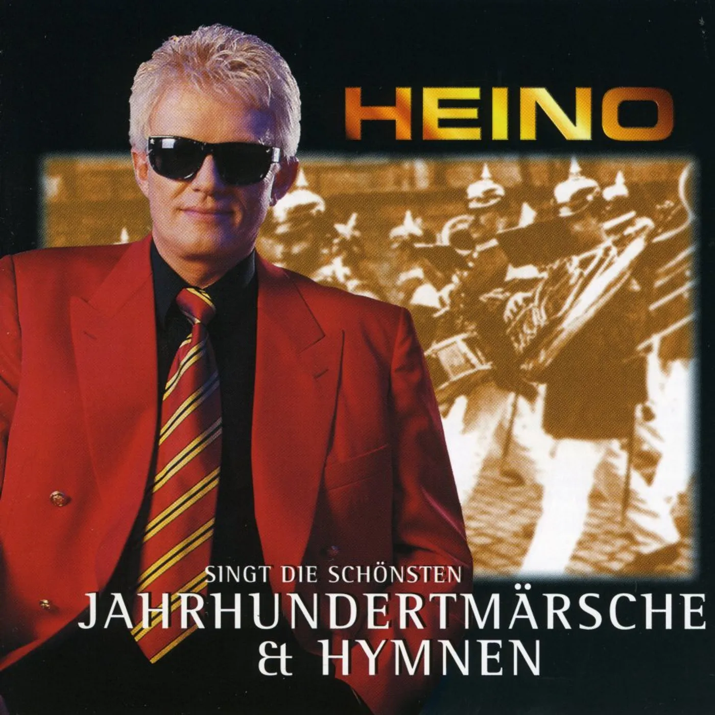 Heino SINGT DIE SCHONSTEN JAHRHUNDERTMARSCHE CD