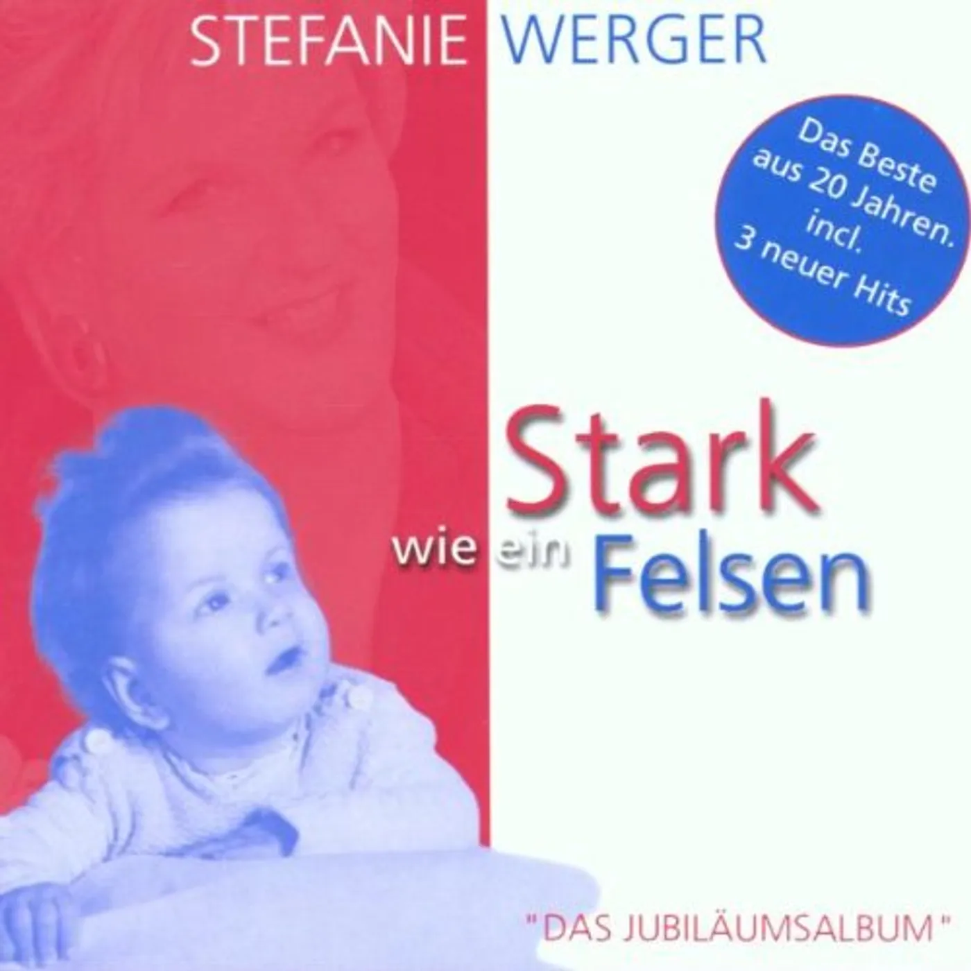 Stefanie Werger STARK WIE EIN FELSEN CD