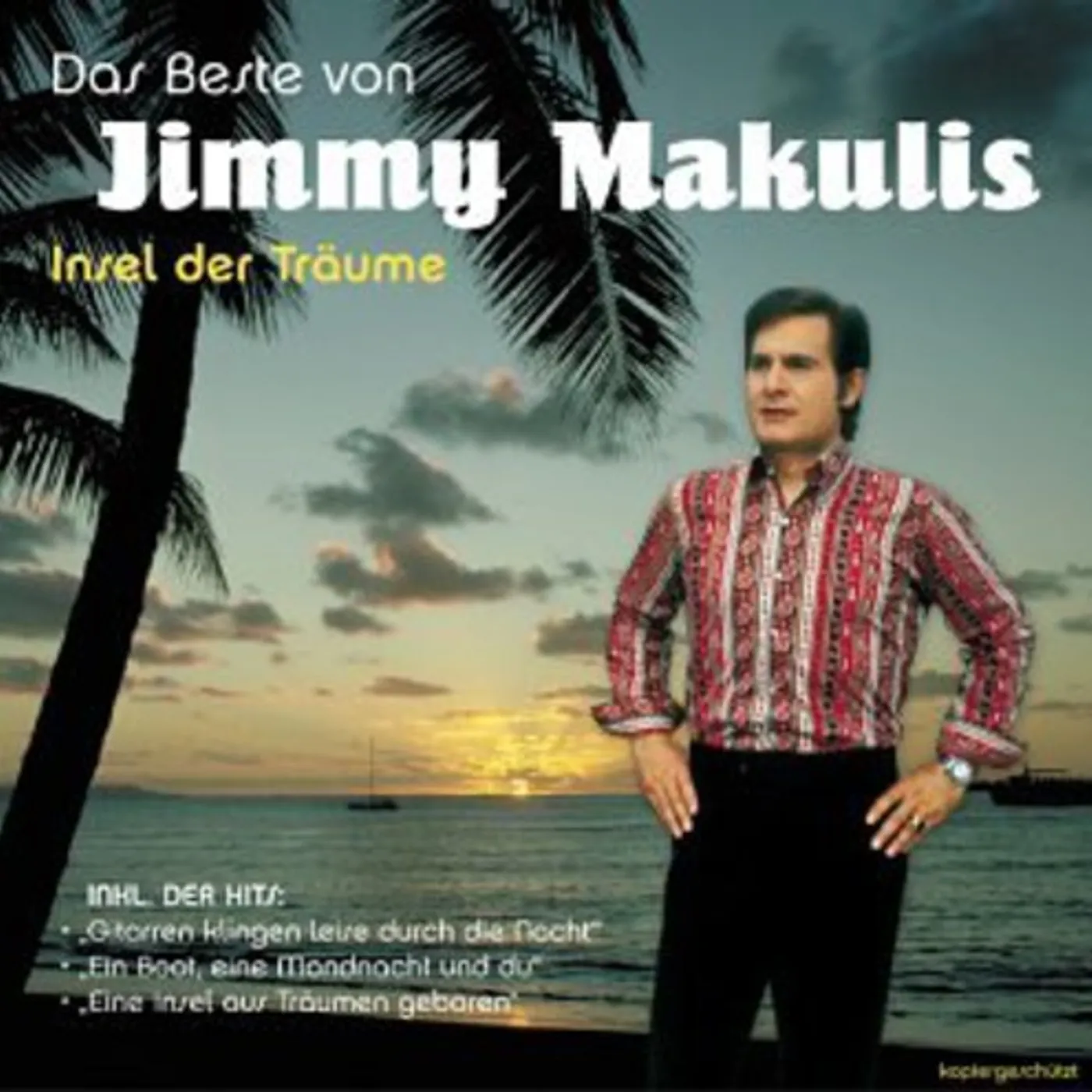 Jimmy Makulis INSEL DER TRAUME DAS BESTE VON CD