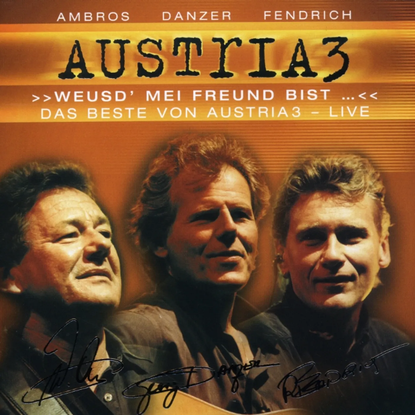 Austria 3 WEUSD` MEI FREUND BIST DAS BESTE VON A CD