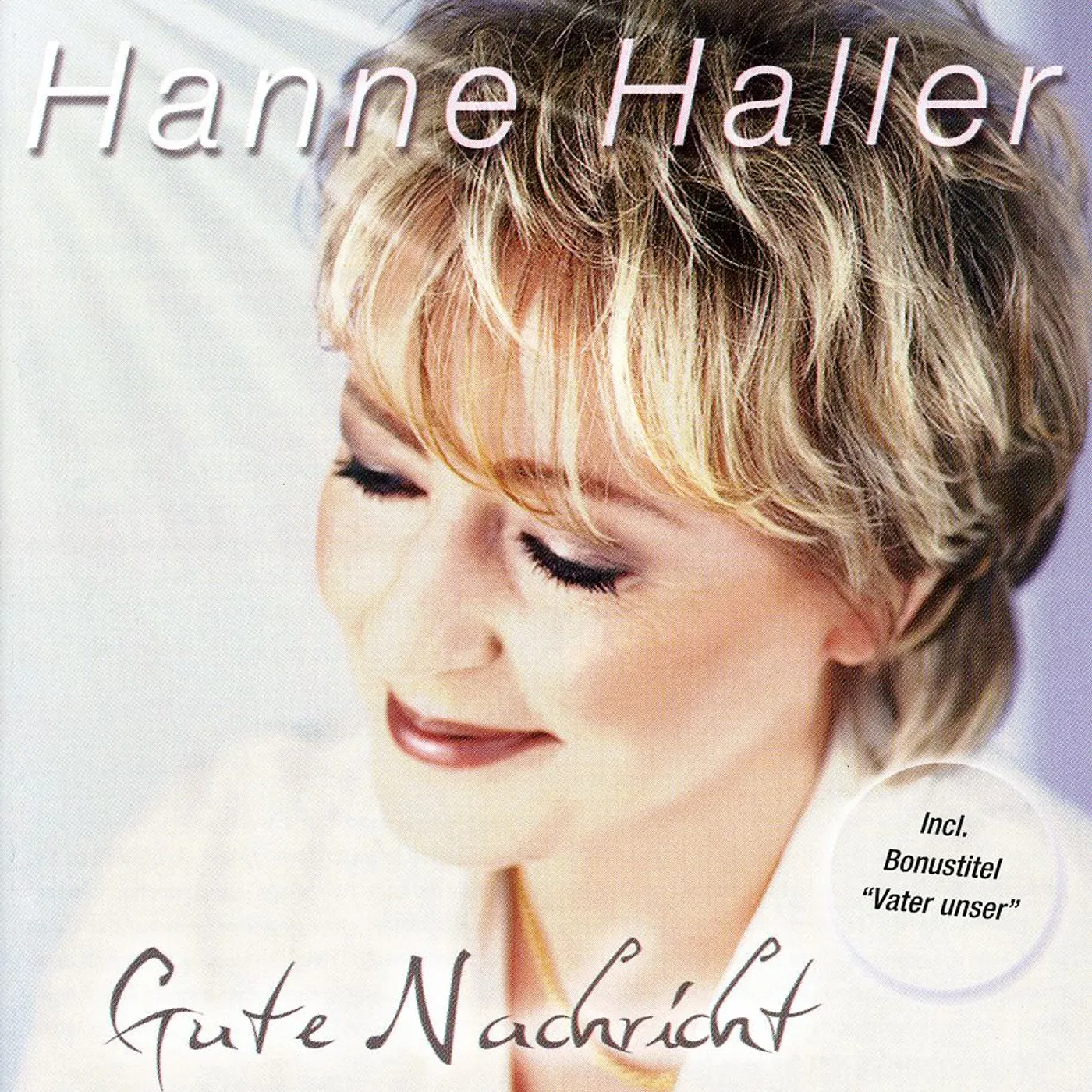 Hanne Haller GUTE NACHRICHT CD