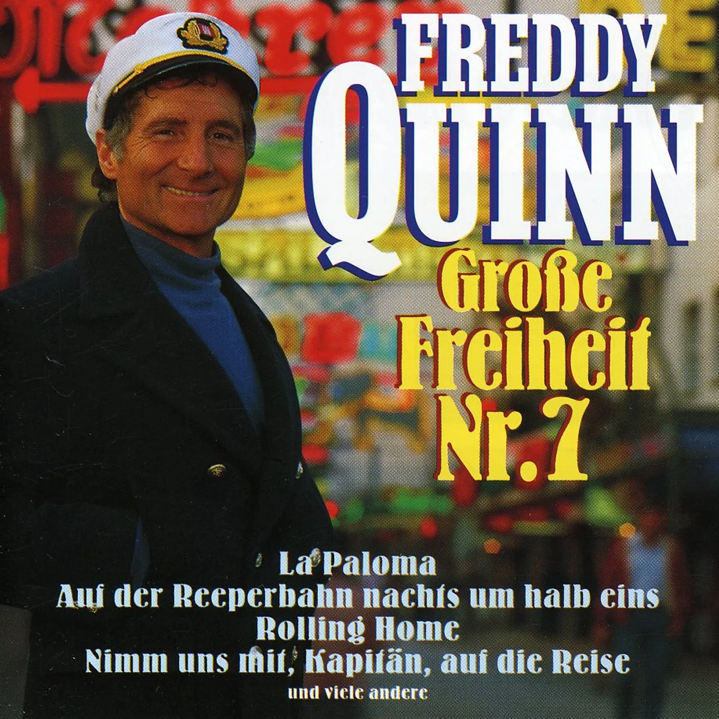 Freddy Quinn GROSSE FREIHEIT NR. 7 CD