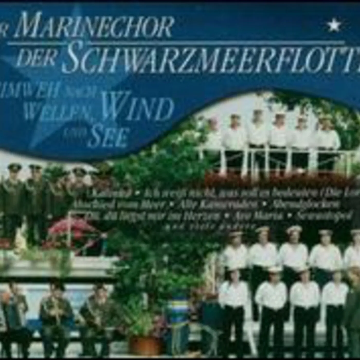 Marinechor der Schwarzmeerflotte HEIMWEH NACH WELLEN, WIND UND SEE CD