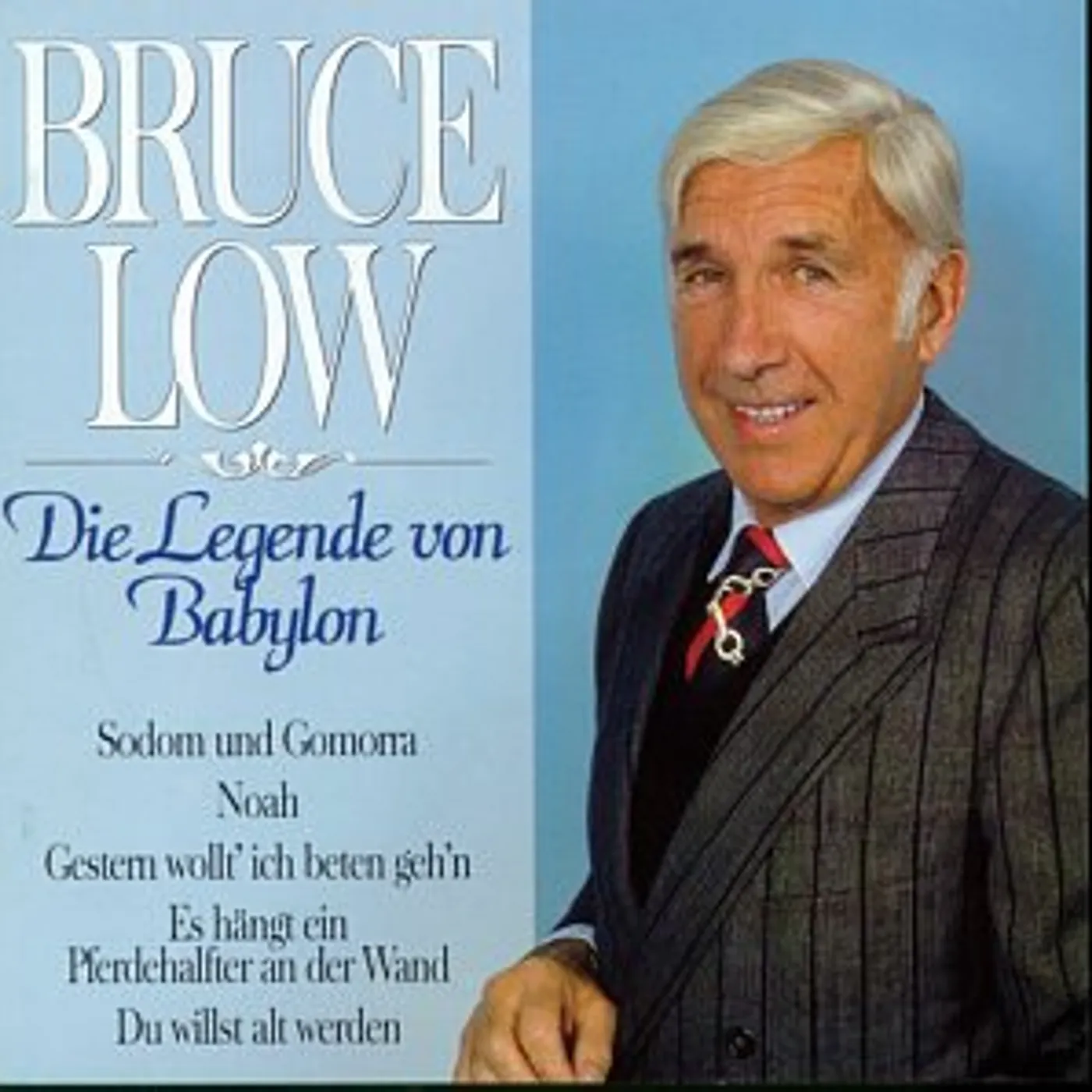 Bruce Low DIE LEGENDE VON BABYLON CD