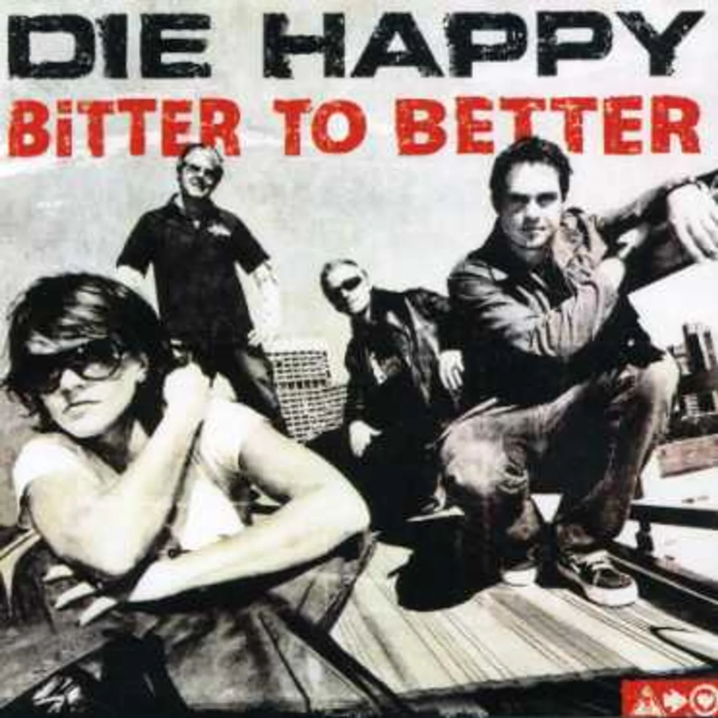 Die Happy BITTER TO BETTER CD