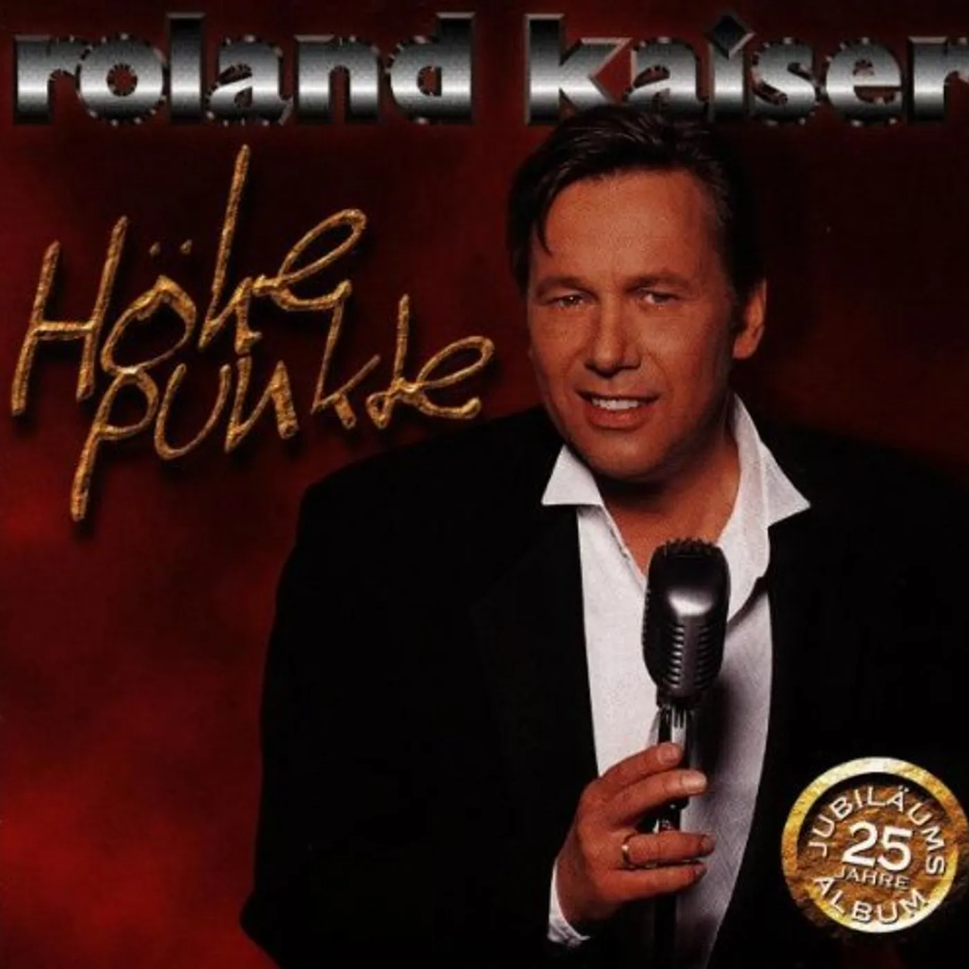 Roland Kaiser HOHEPUNKTE CD