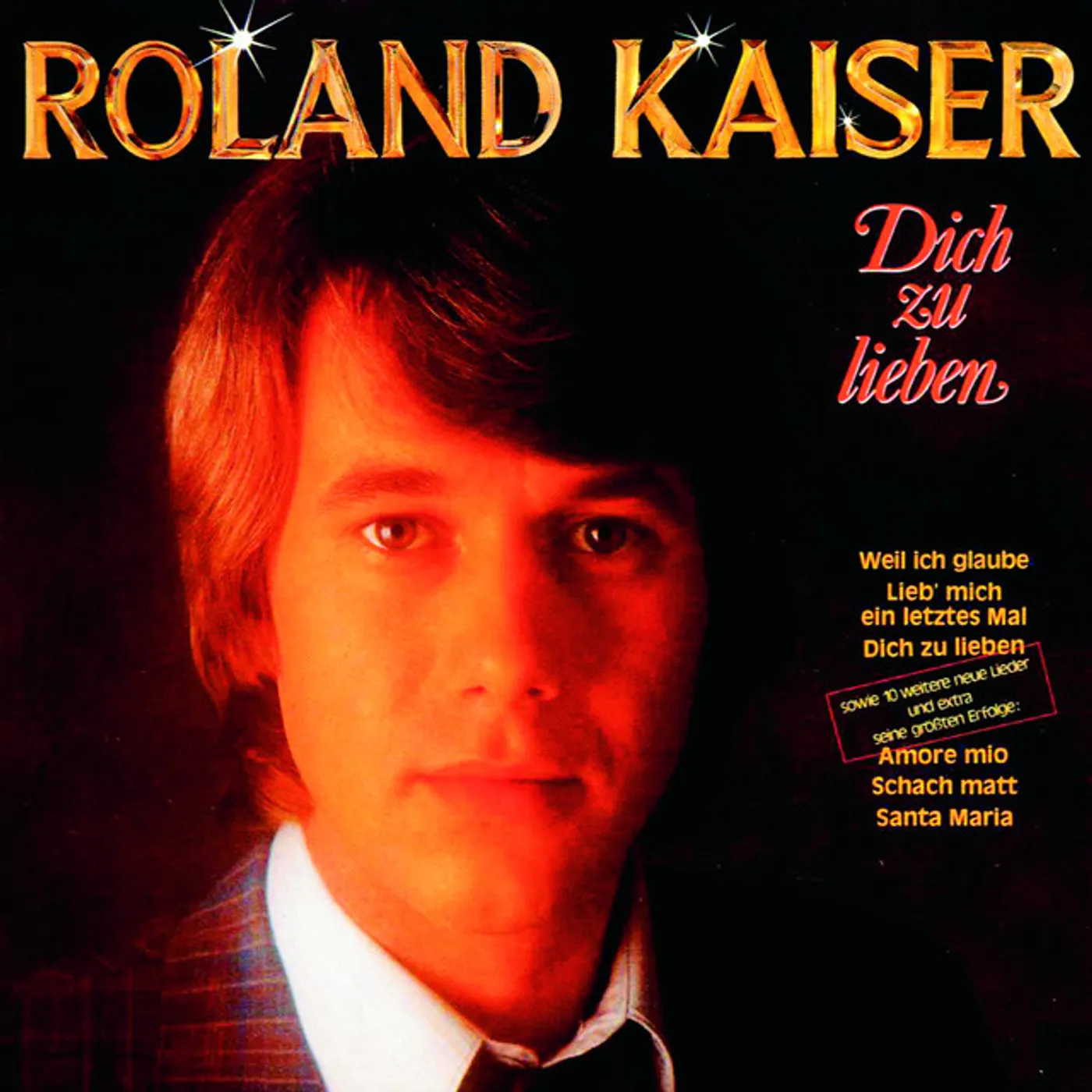 Roland Kaiser DICH ZU LIEBEN CD