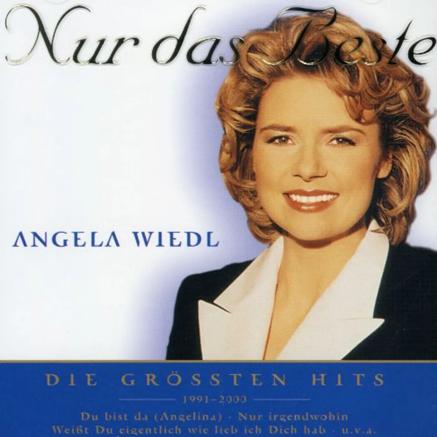 Angela Wiedl NUR DAS BESTE CD