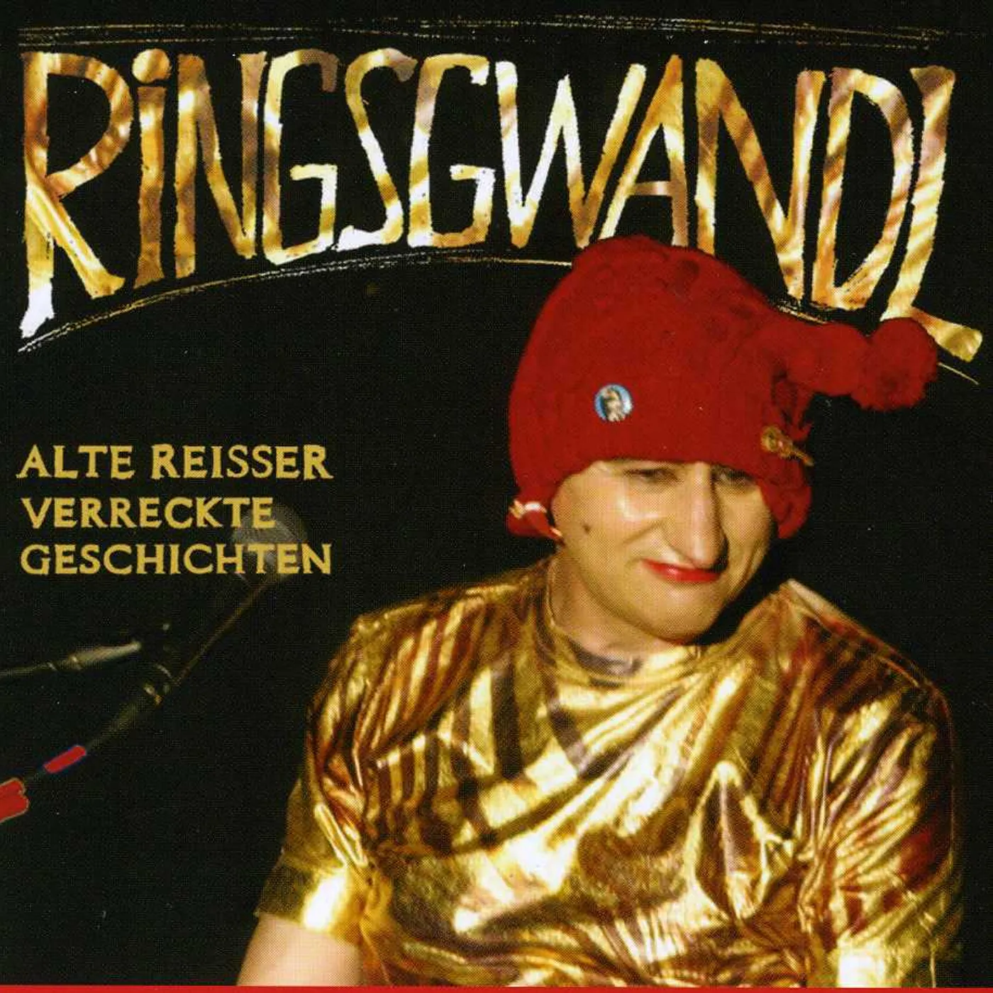 Georg Ringsgwandl ALTE REISSER VERRECKTE GESCHICHTEN CD