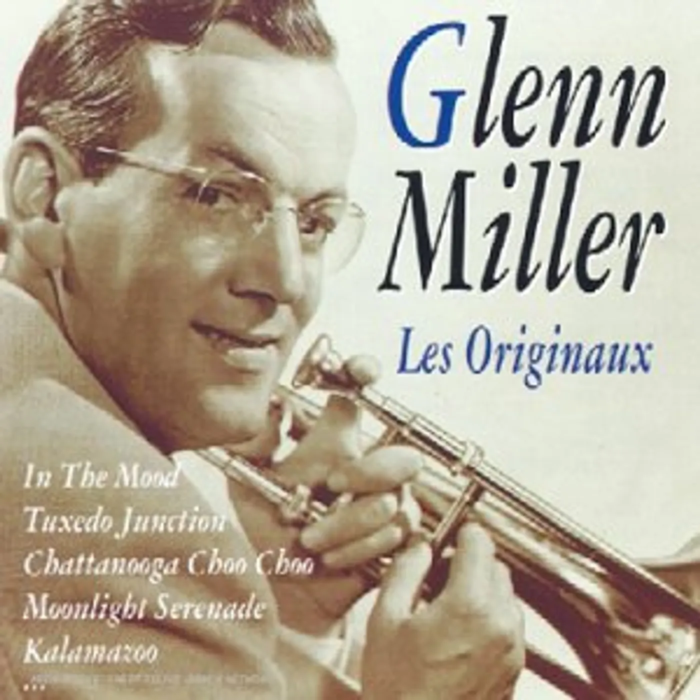 Glenn Miller LES ORIGINAUX CD