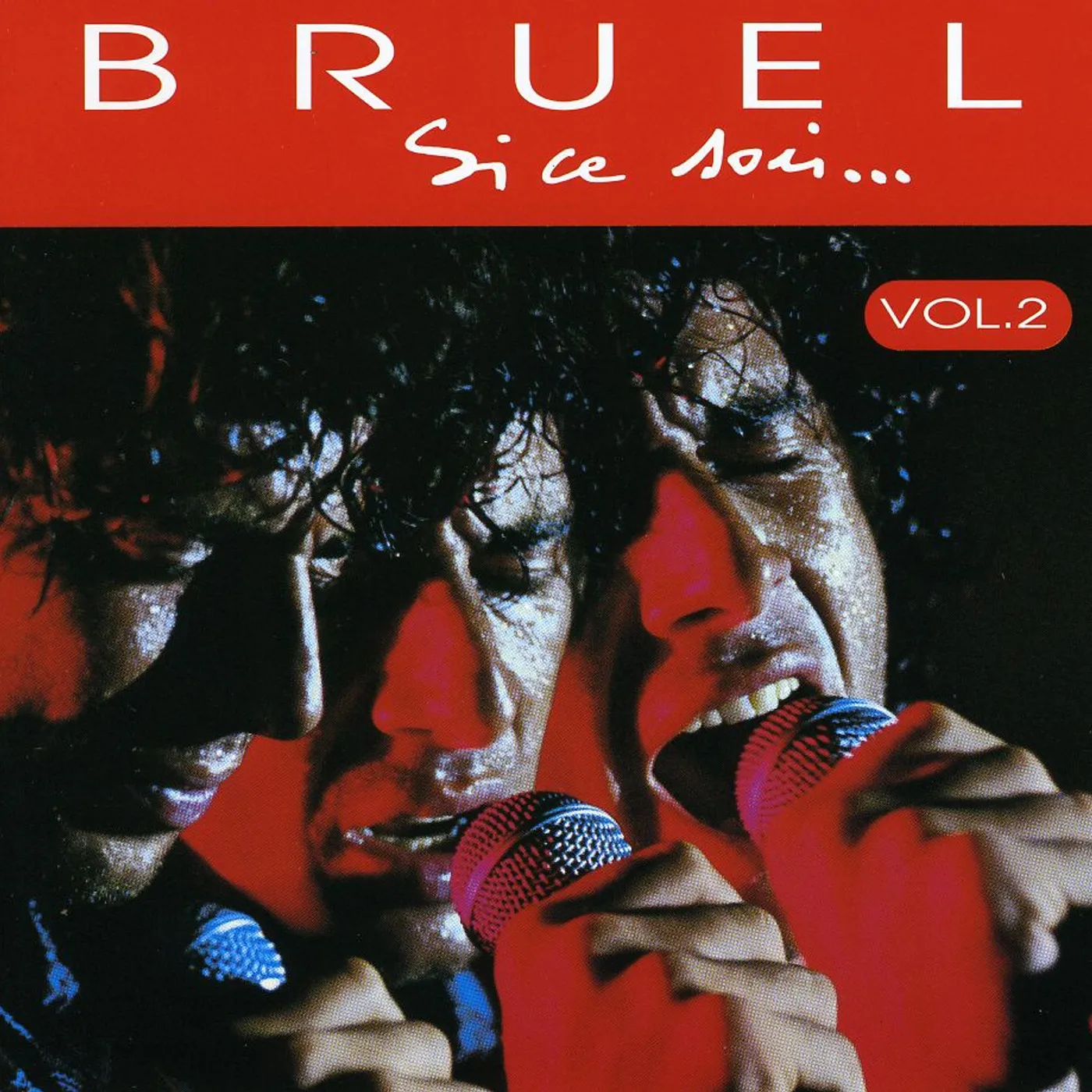 Patrick Bruel SI CE SOIR ... VOL. 2 CD