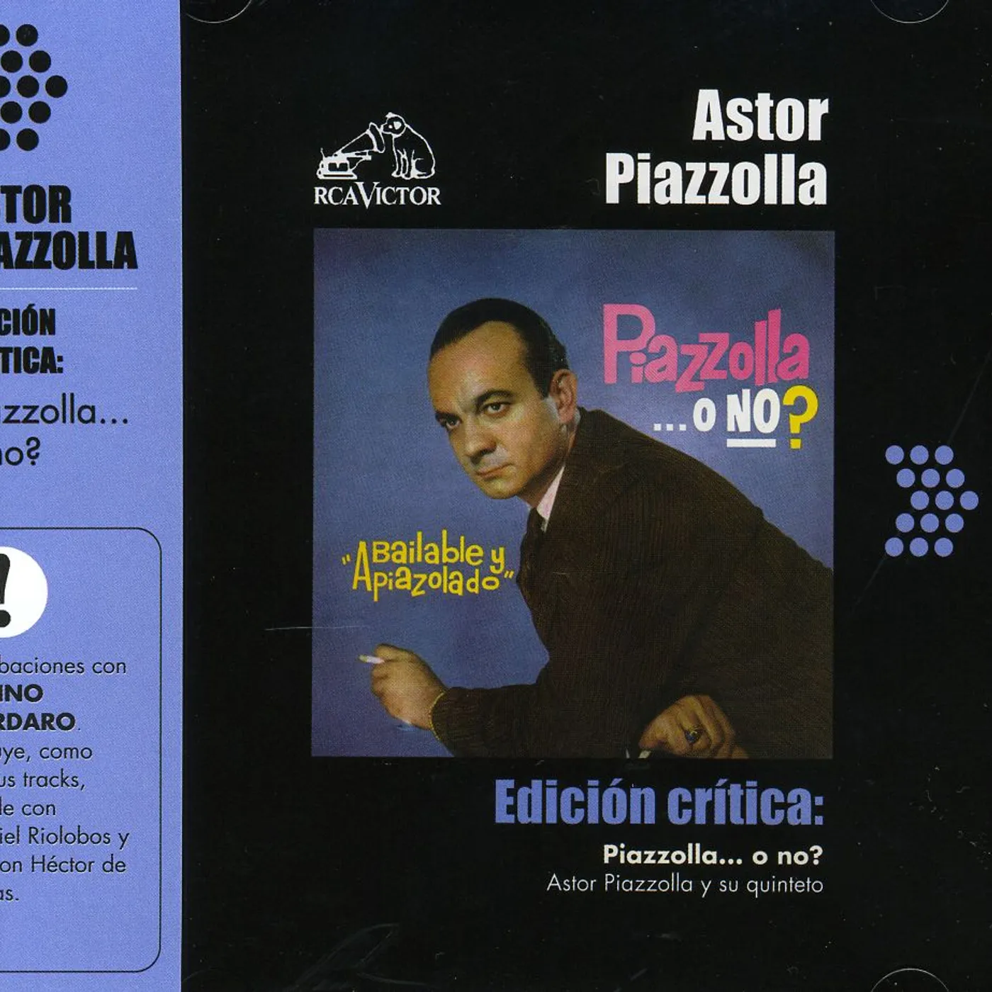 Astor Piazzolla EDICION CRITICA: PIAZZOLLA...O NO CD