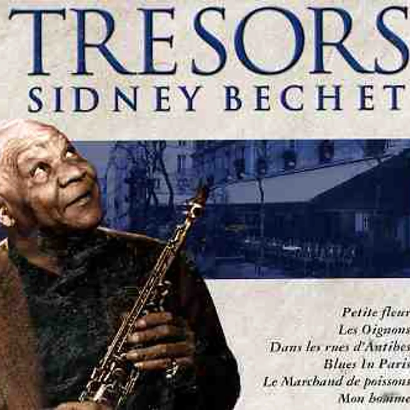 TRESORS SIDNEY BECHET CD