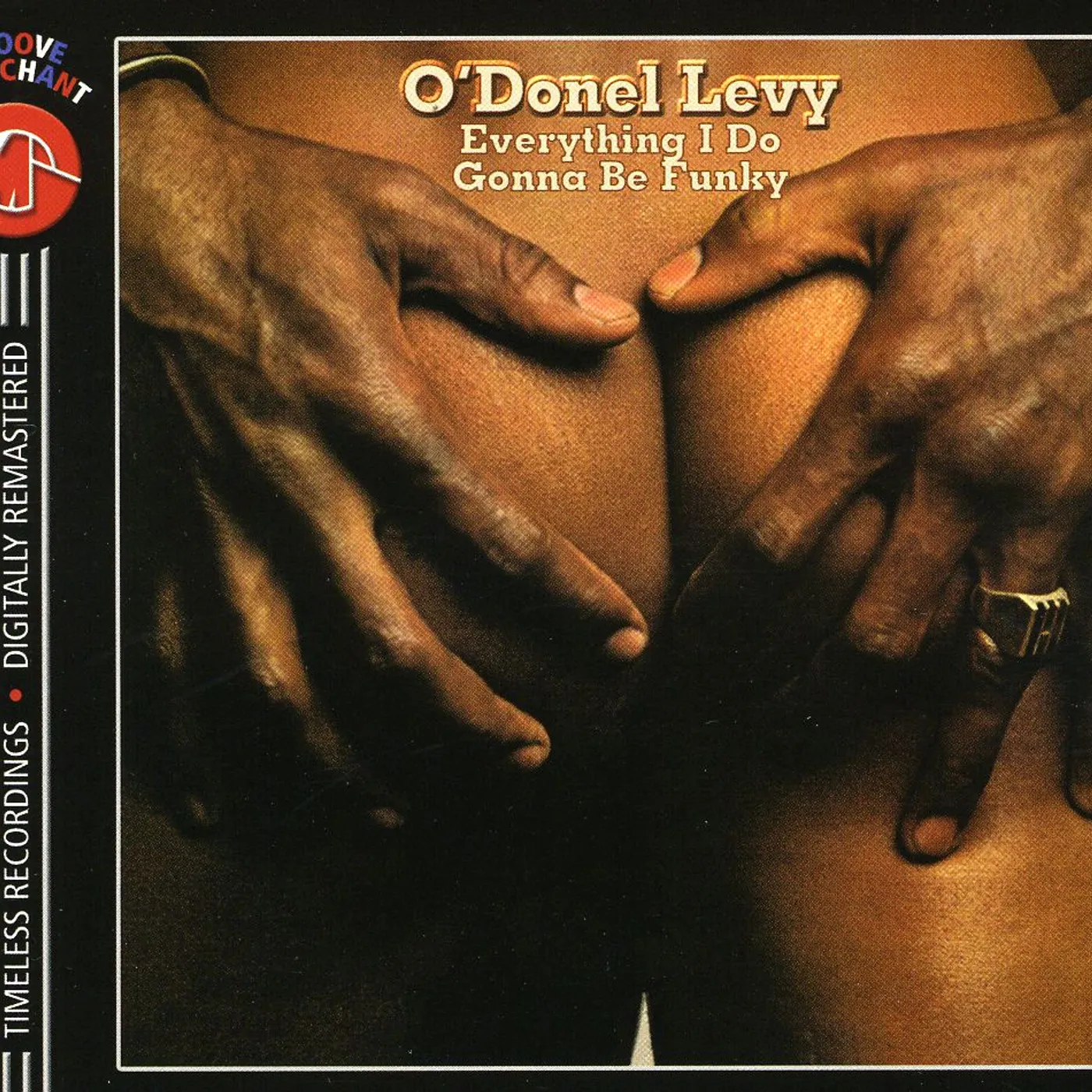 O'Donel Levy EVERYTHING I DO GONNA BE FUNKY CD