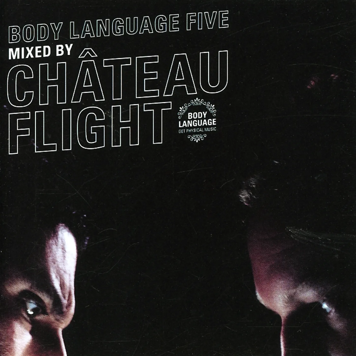 Chateau Flight BODY LANGUAGE 5 CD