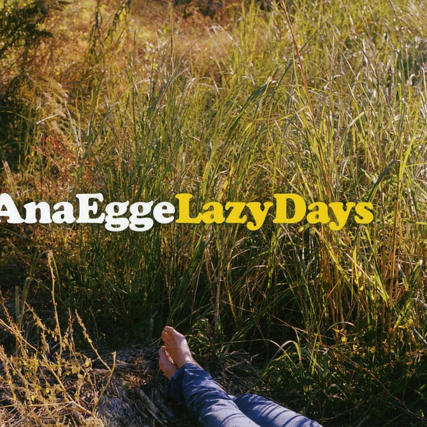 Ana Egge LAZY DAYS CD