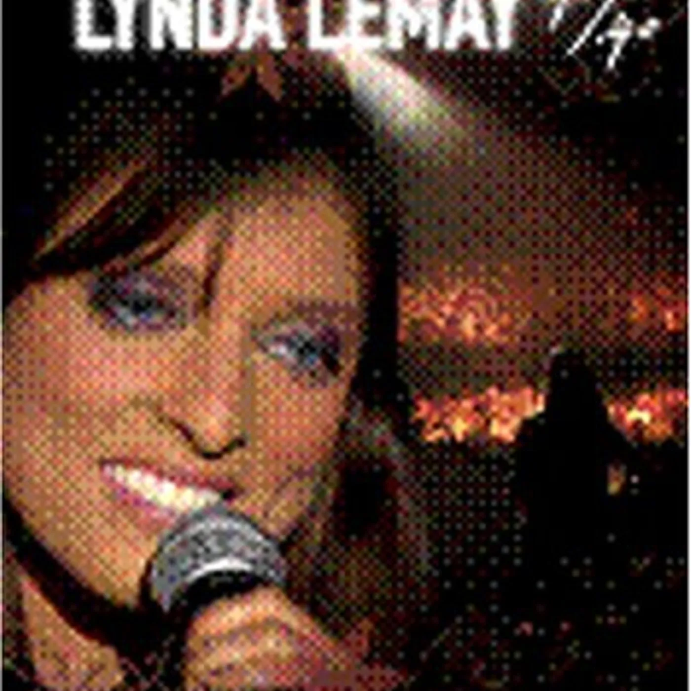 Lynda Lemay 40 / 40 DVD