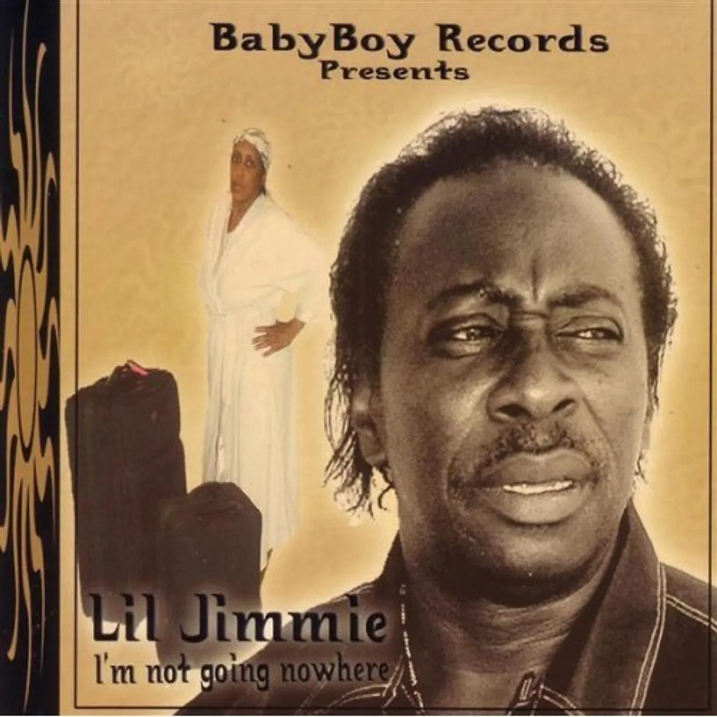 Lil Jimmie I'M NOT GOING NOWHERE CD