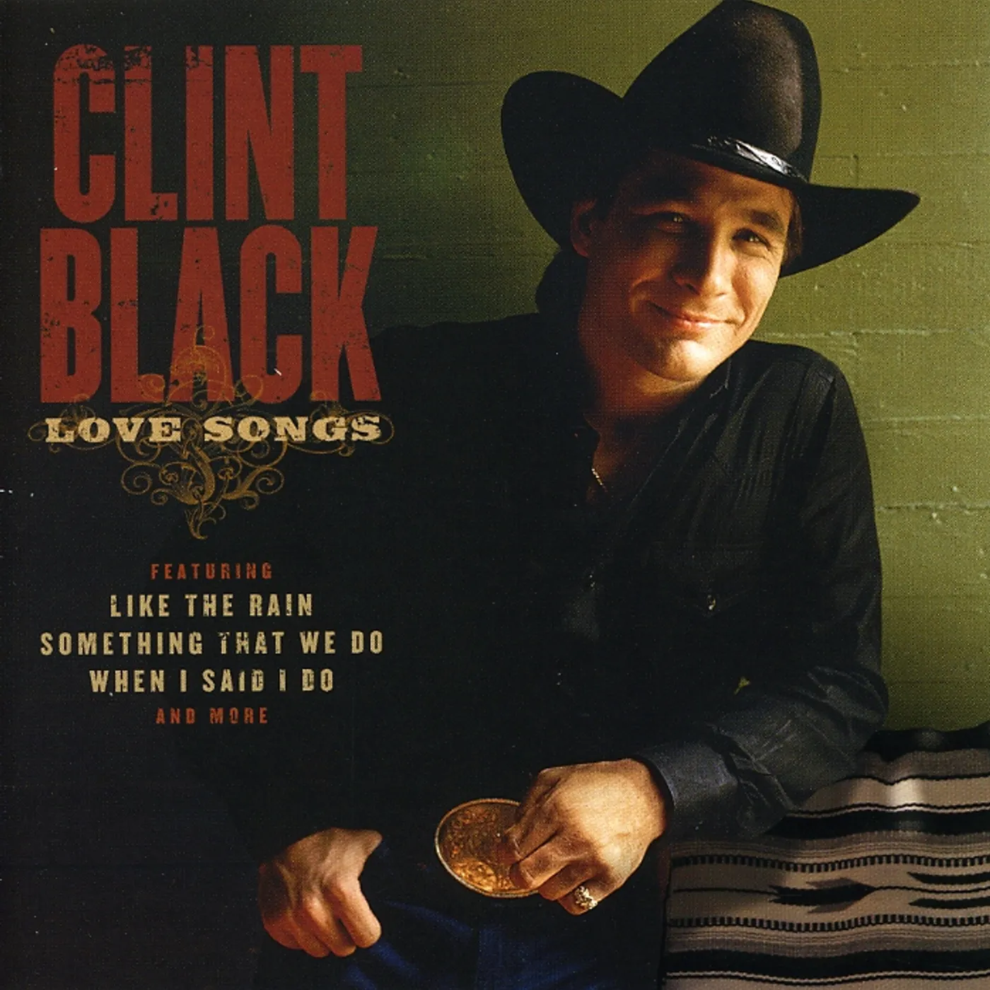 Clint Black LOVE SONGS CD