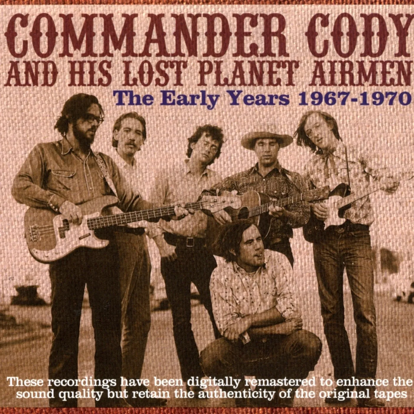 Commander Cody and His Lost Planet Airmen EARLY YEARS 1967-1970 CD