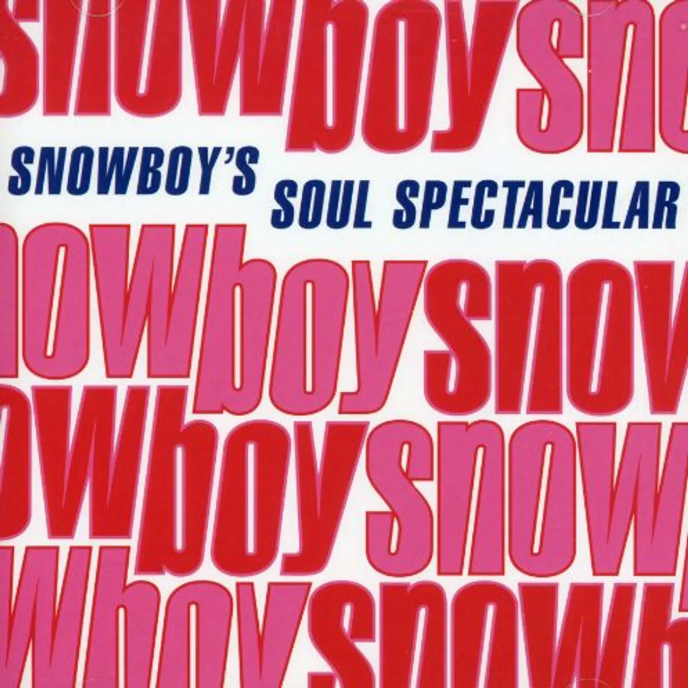 Snowboy SOUL SPECTACULAR CD