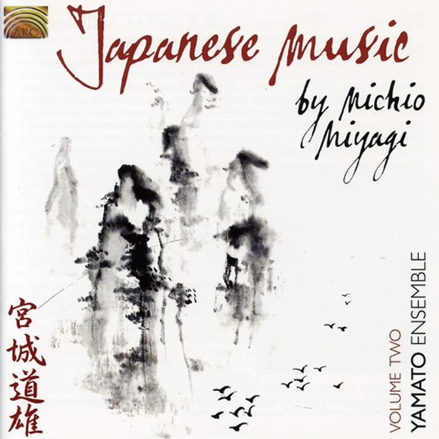 Yamato Ensemble JAPANESE MUSIC BY MICHIO MIYAGI 2 CD