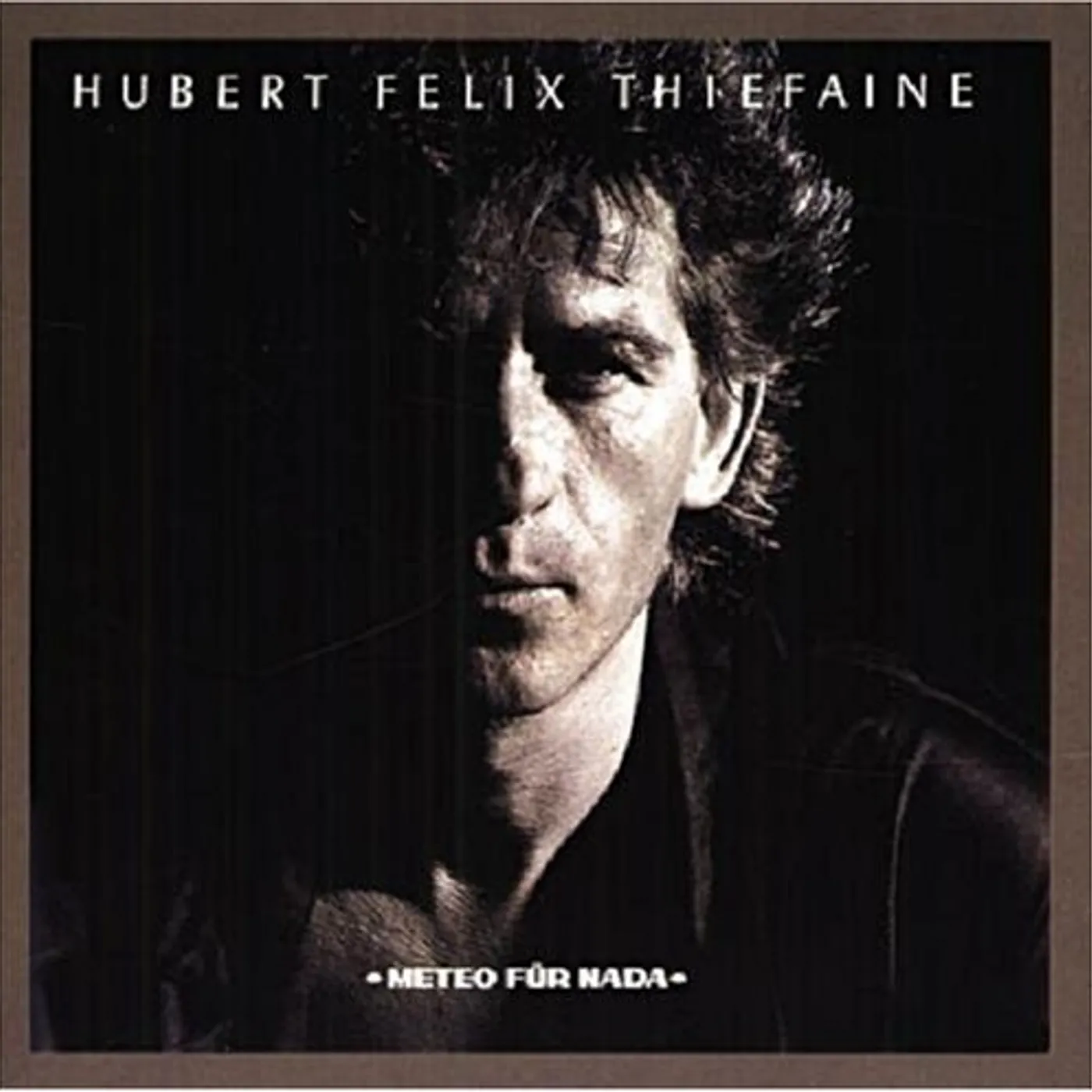 Hubert-Félix Thiéfaine METEO FUR NADA CD