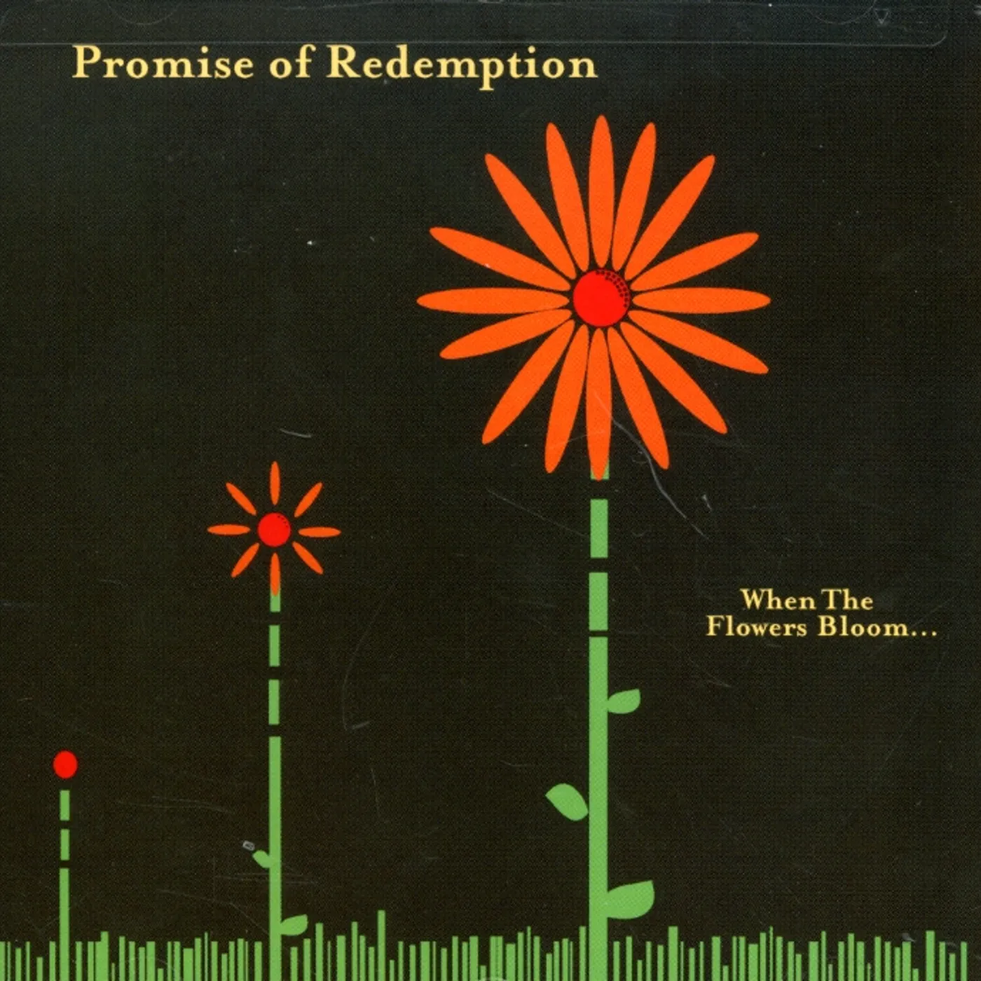 Promise of Redemption WHEN THE FLOWERS BLOOM CD