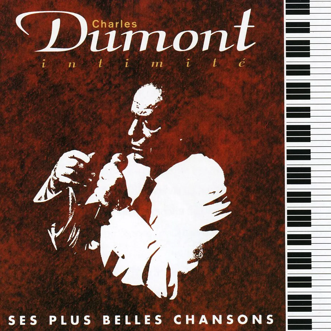 Charles Dumont INTIMITE - SES PLUS BELLES CHANSONS CD