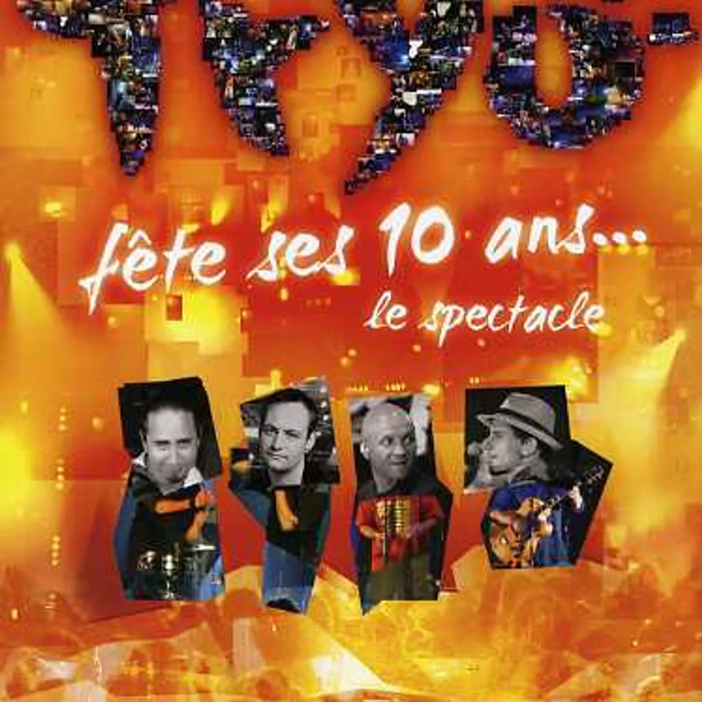 TRYO FETE SES 10 ANS...LE SPECTACLE CD